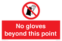 no-gloves-beyond-this-point-prohibition-sign~
